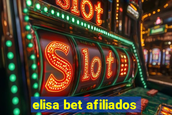 elisa bet afiliados